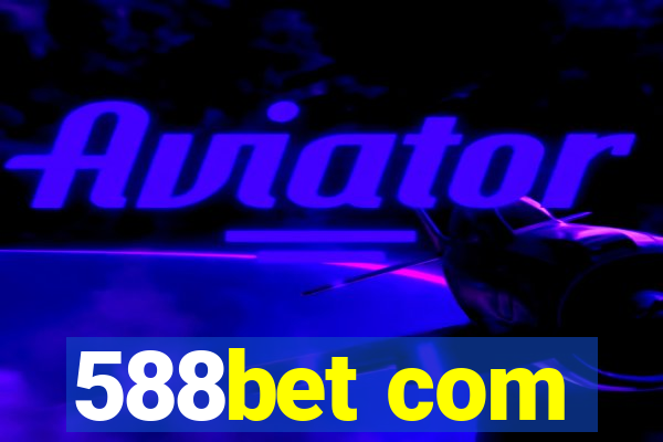 588bet com